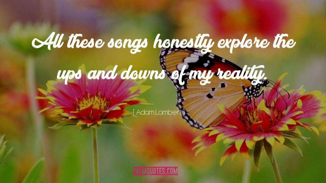 Adam Lambert Quotes: All these songs honestly explore