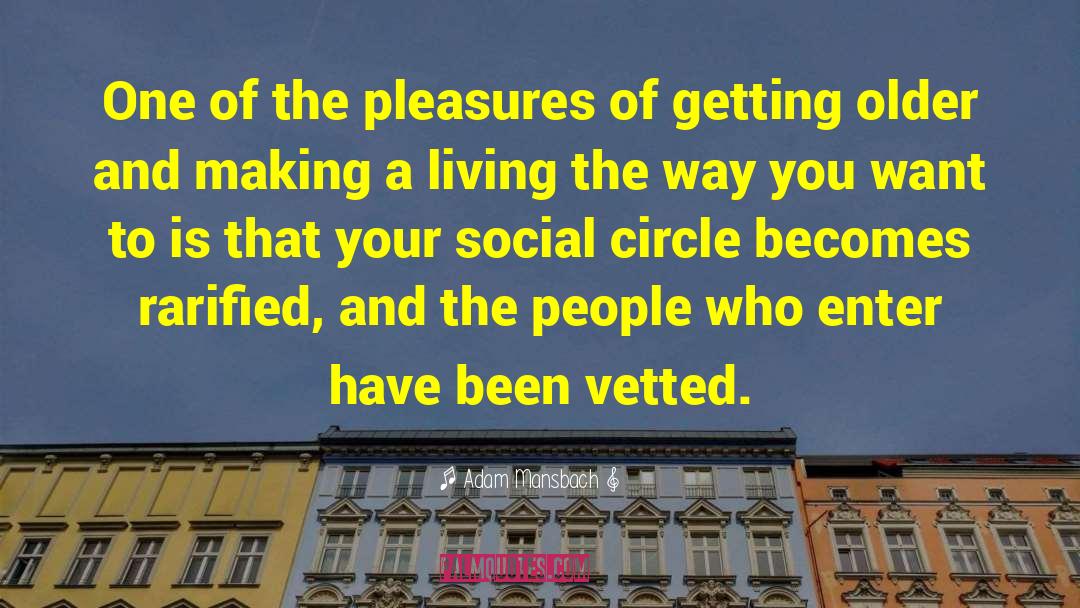 Adam Mansbach Quotes: One of the pleasures of