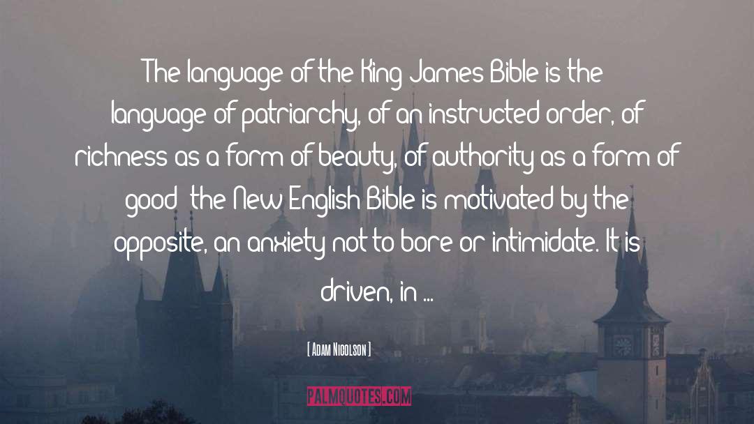 Adam Nicolson Quotes: The language of the King