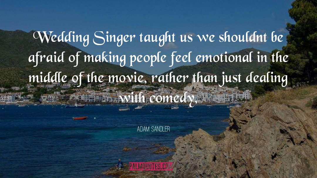 Adam Sandler Quotes: Wedding Singer taught us we