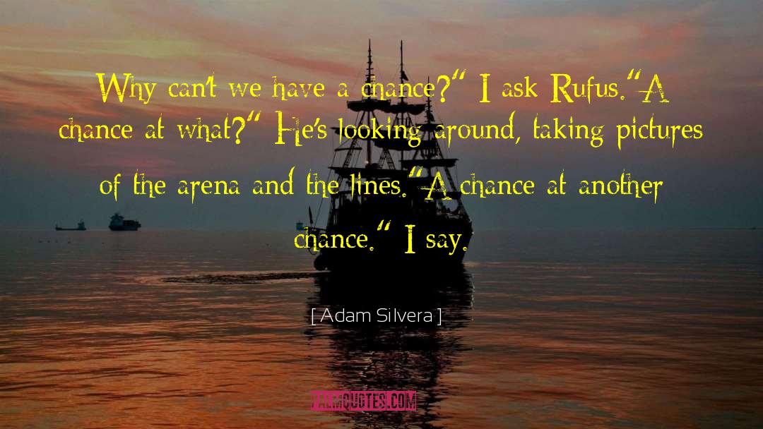 Adam Silvera Quotes: Why can't we have a