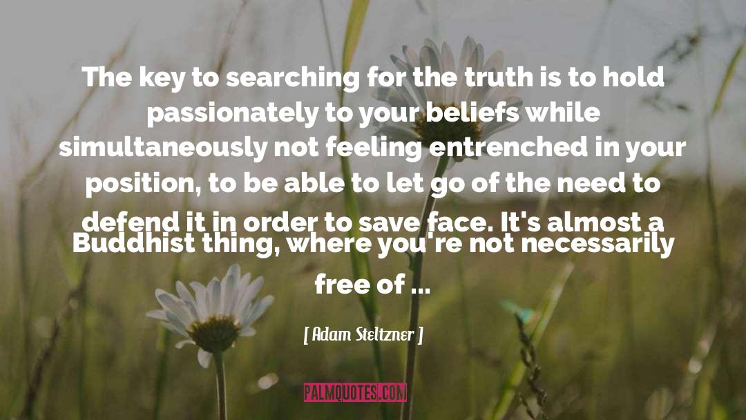 Adam Steltzner Quotes: The key to searching for