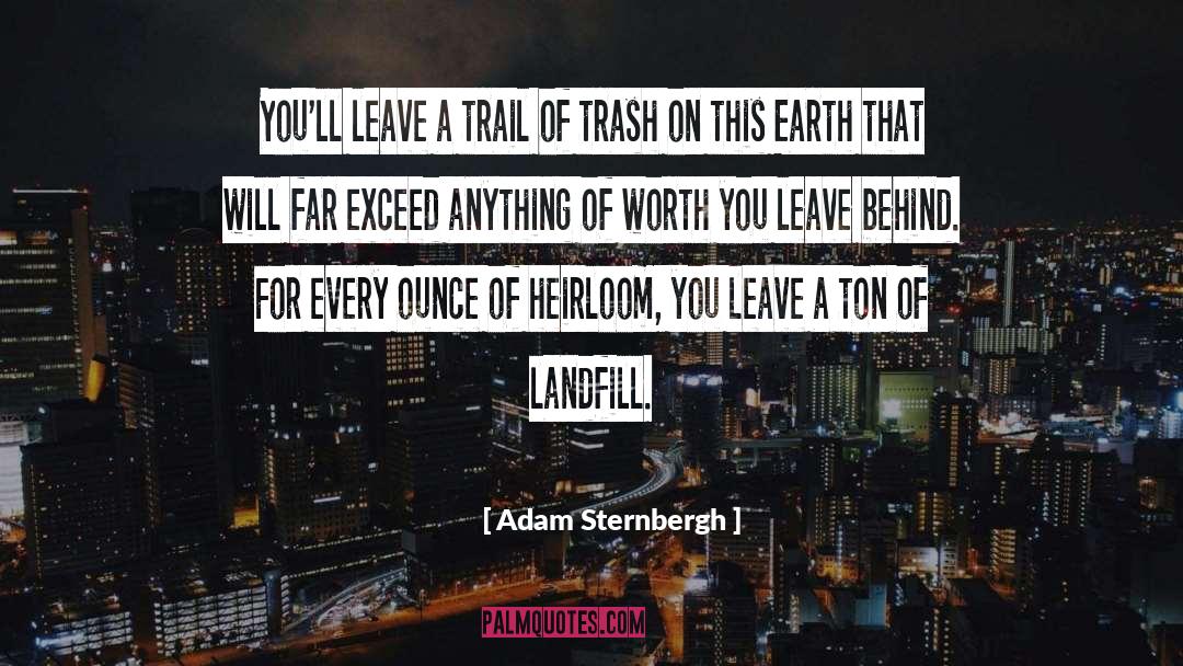 Adam Sternbergh Quotes: You'll leave a trail of