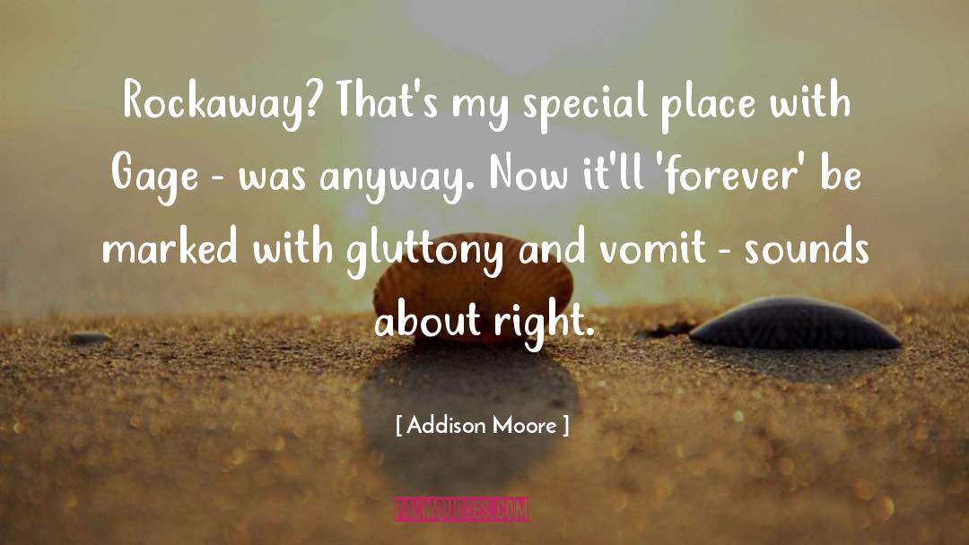 Addison Moore Quotes: Rockaway? That's my special place