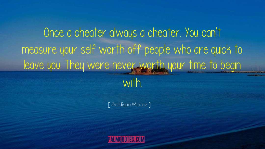 Addison Moore Quotes: Once a cheater always a