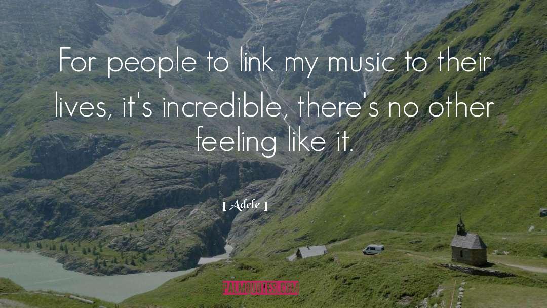 Adele Quotes: For people to link my