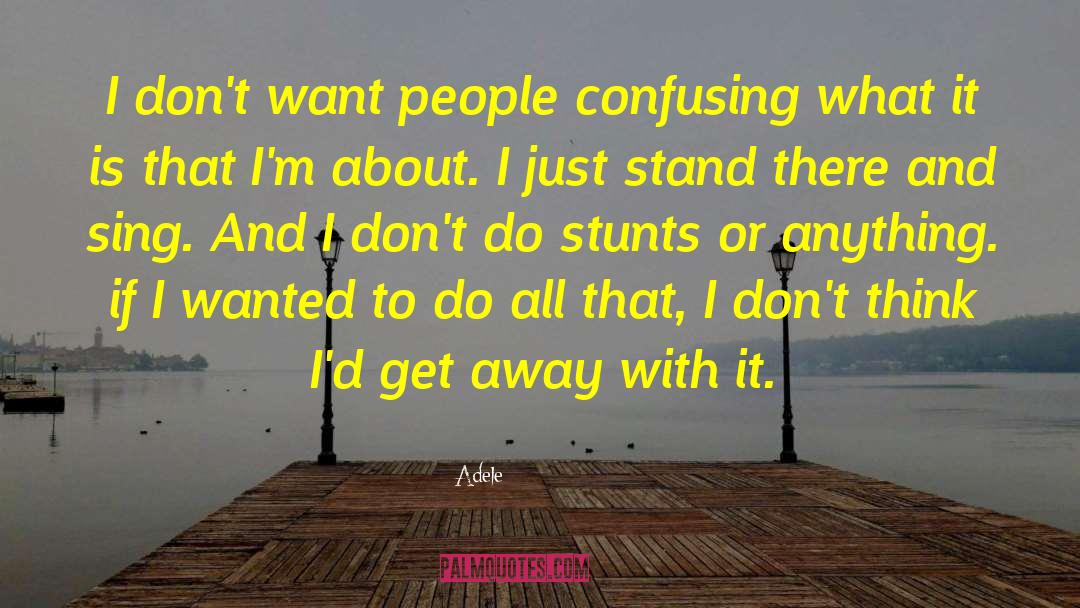 Adele Quotes: I don't want people confusing