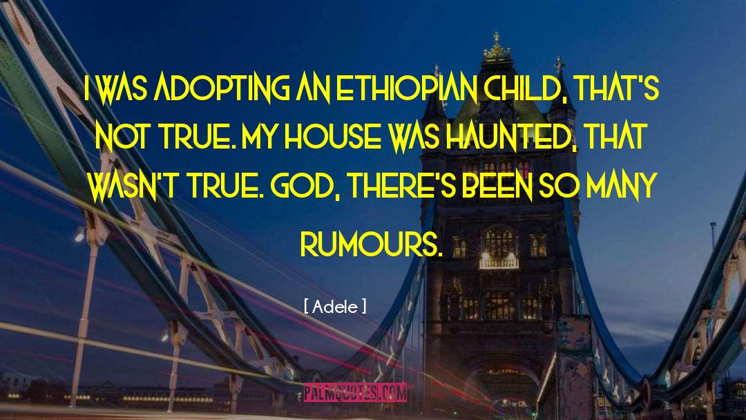 Adele Quotes: I was adopting an Ethiopian