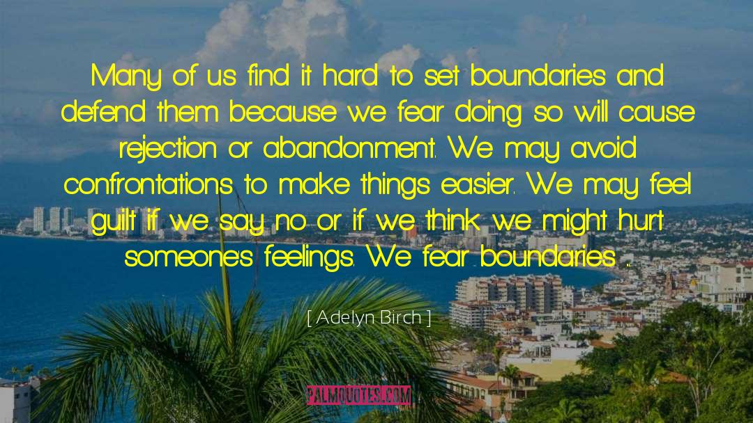Adelyn Birch Quotes: Many of us find it