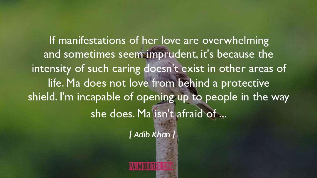 Adib Khan Quotes: If manifestations of her love