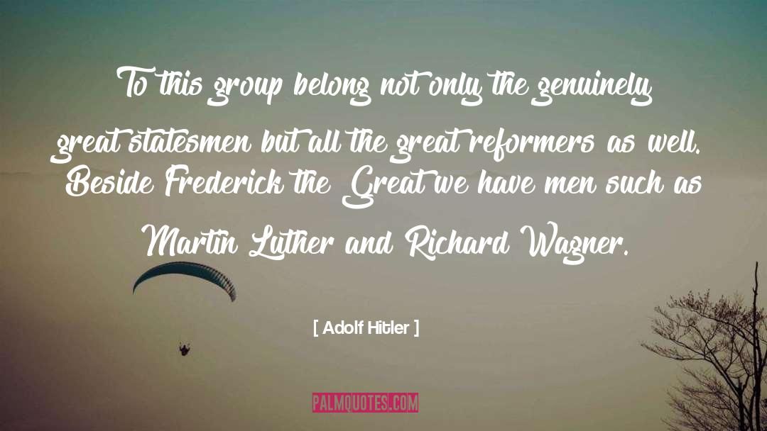 Adolf Hitler Quotes: To this group belong not