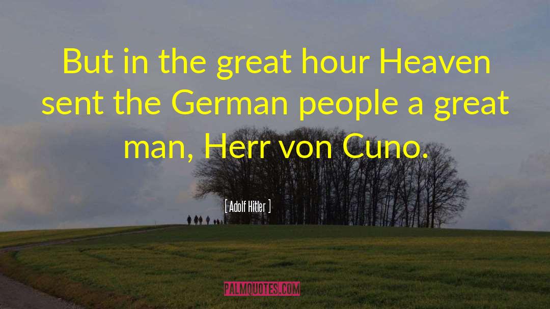 Adolf Hitler Quotes: But in the great hour