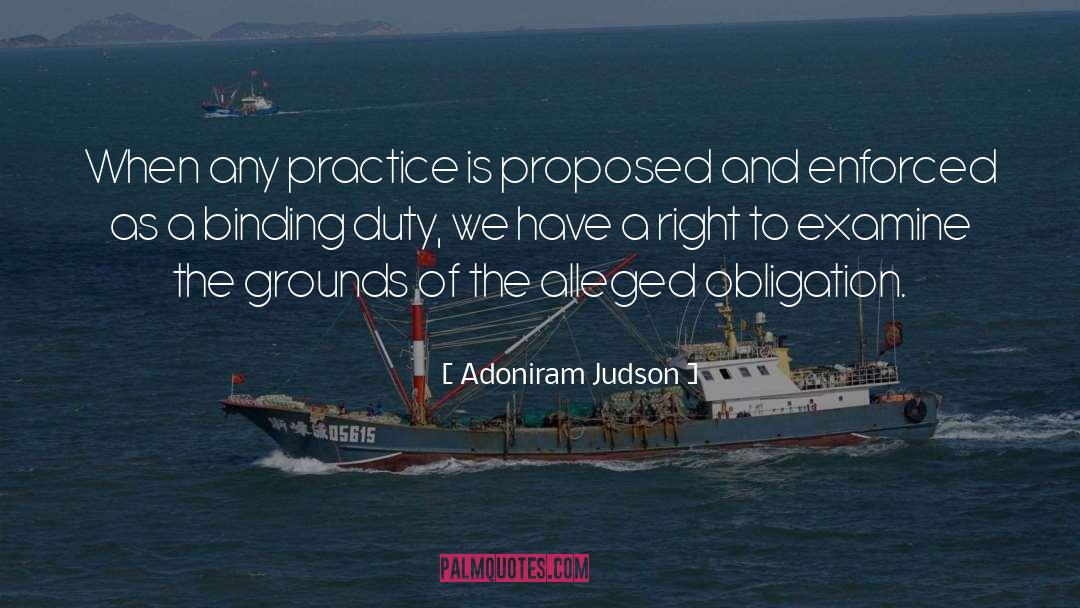 Adoniram Judson Quotes: When any practice is proposed