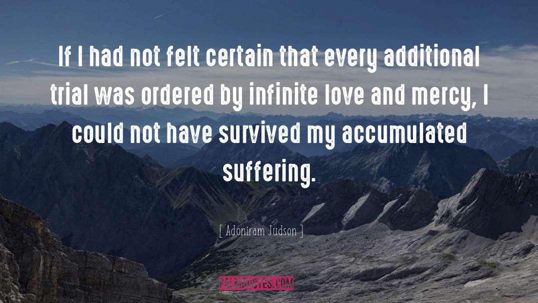 Adoniram Judson Quotes: If I had not felt