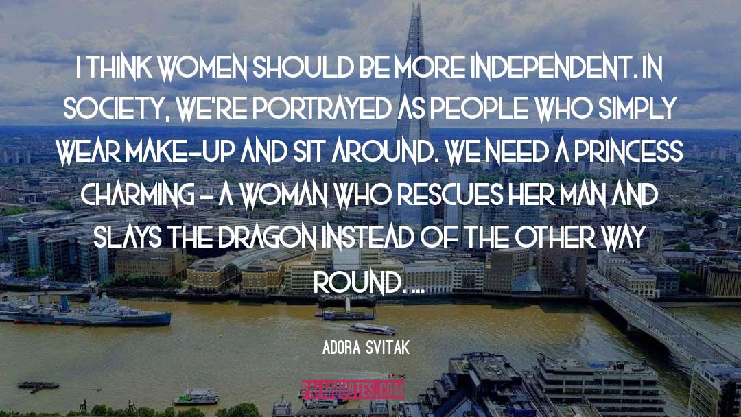 Adora Svitak Quotes: I think women should be