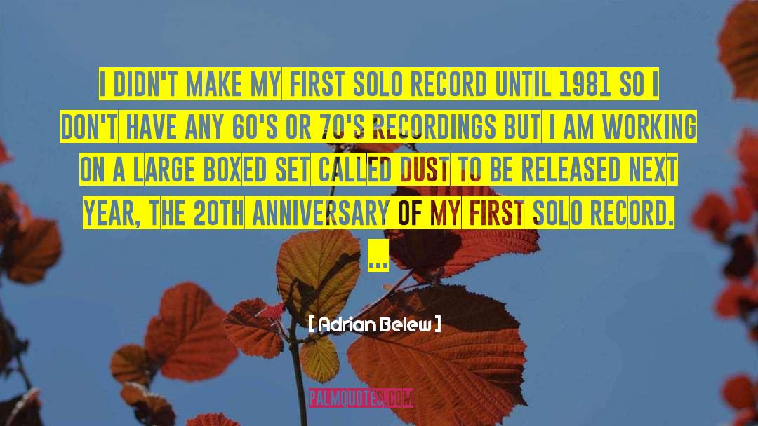 Adrian Belew Quotes: I didn't make my first