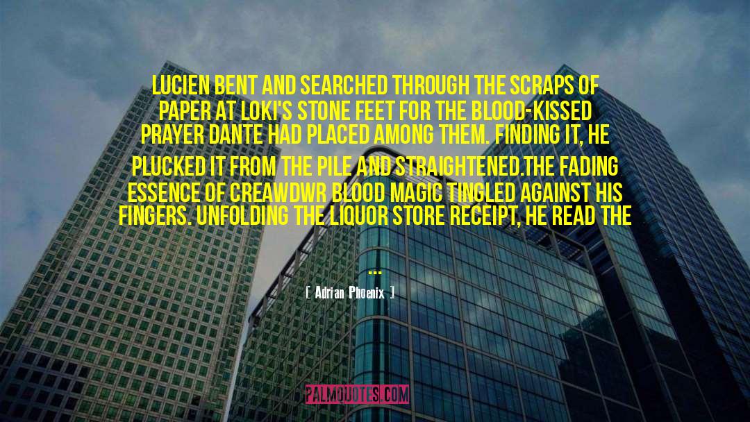 Adrian Phoenix Quotes: Lucien bent and searched through