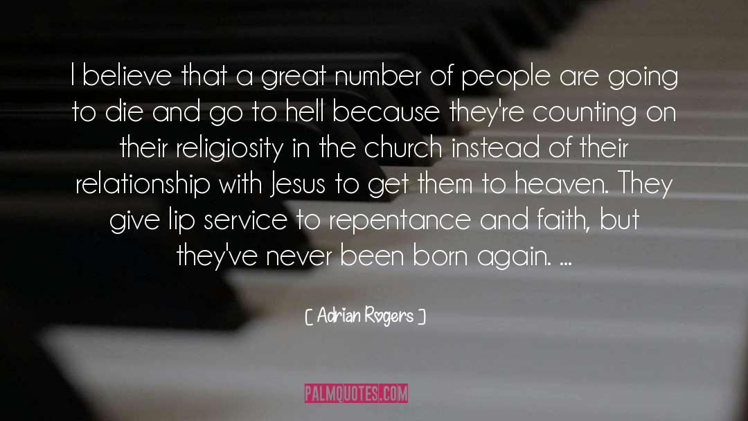 Adrian Rogers Quotes: I believe that a great