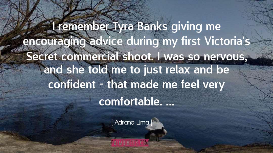 Adriana Lima Quotes: I remember Tyra Banks giving