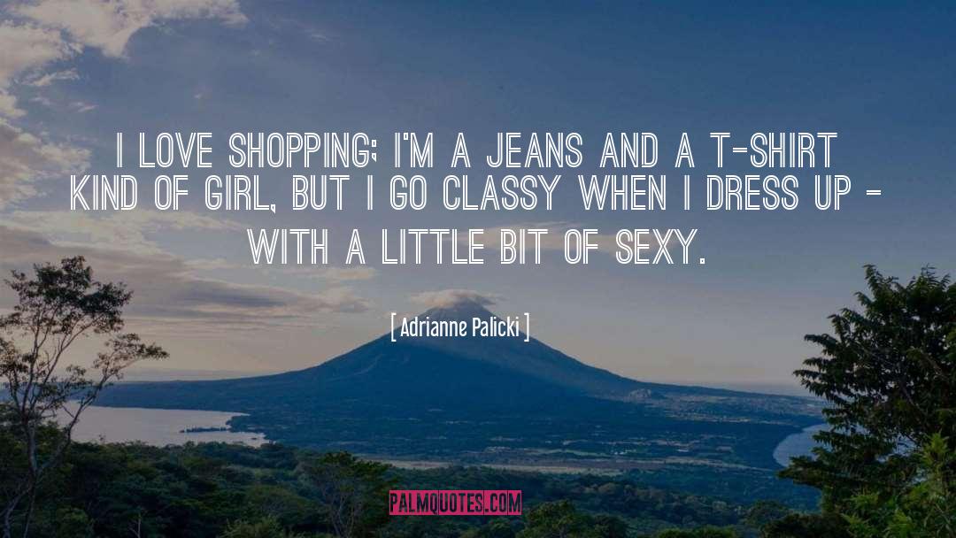 Adrianne Palicki Quotes: I love shopping; I'm a