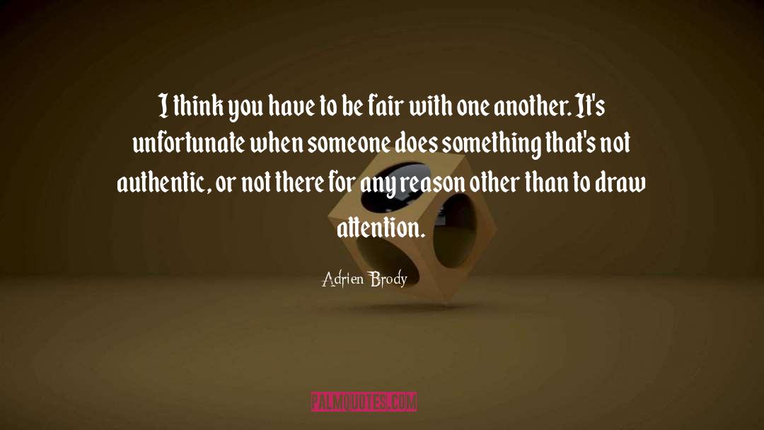 Adrien Brody Quotes: I think you have to