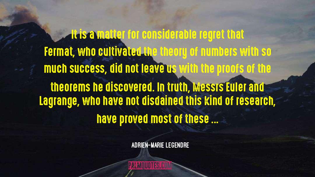Adrien-Marie Legendre Quotes: It is a matter for