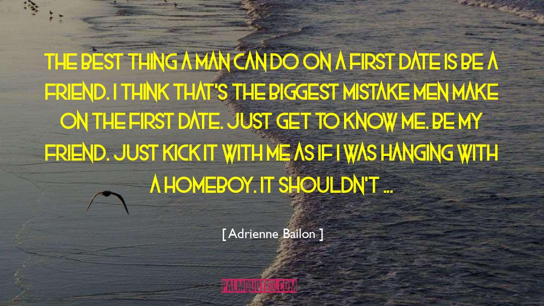 Adrienne Bailon Quotes: The best thing a man