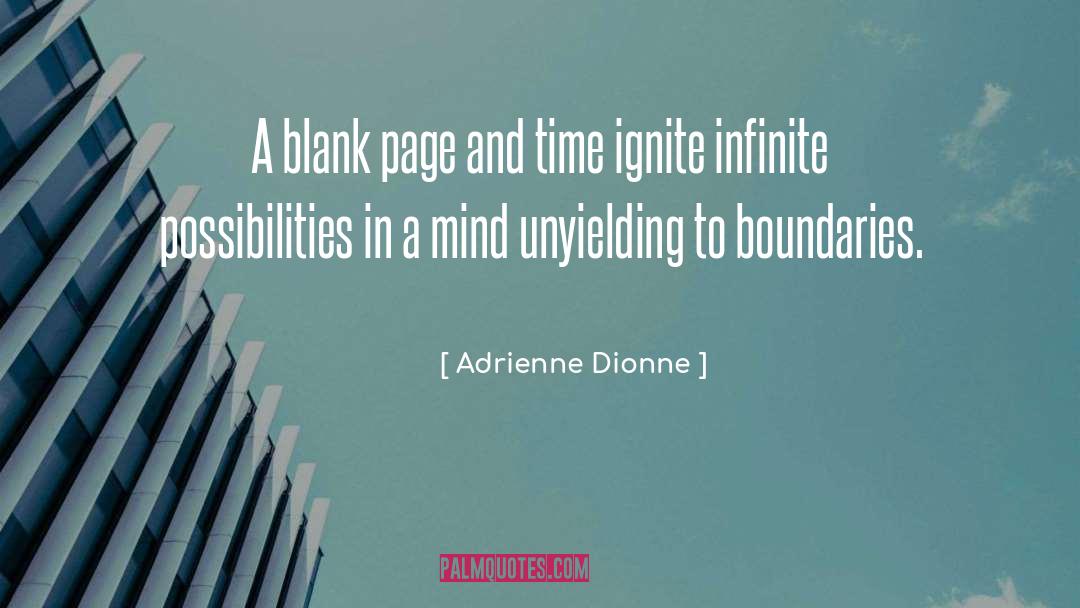 Adrienne Dionne Quotes: A blank page and time