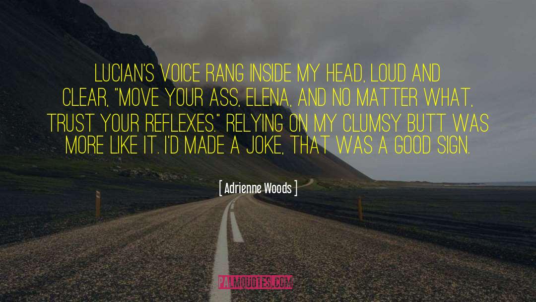 Adrienne Woods Quotes: Lucian's voice rang inside my