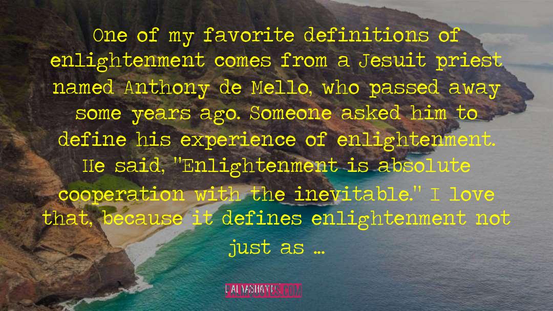 Adyashanti Quotes: One of my favorite definitions