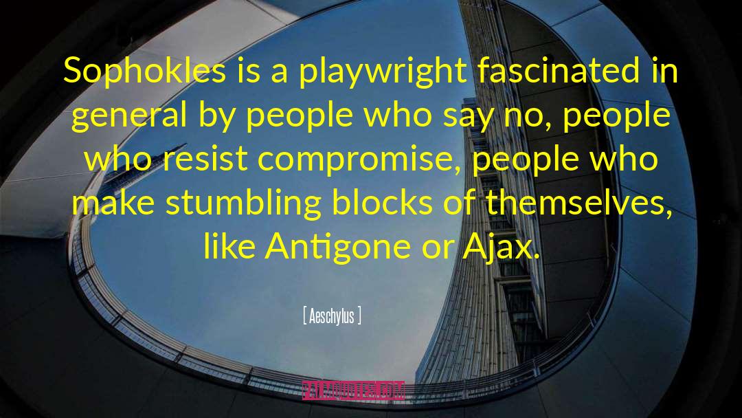 Aeschylus Quotes: Sophokles is a playwright fascinated