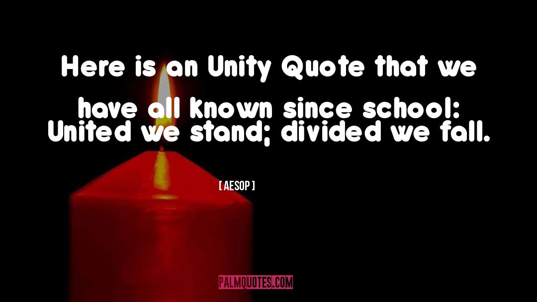 Aesop Quotes: Here is an Unity Quote