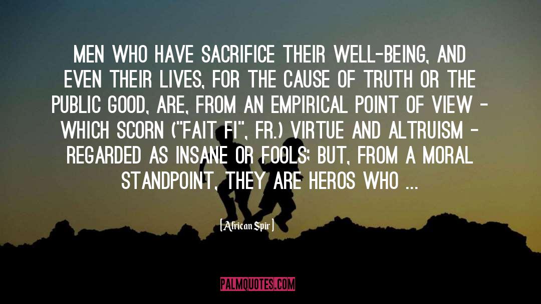 African Spir Quotes: Men who have sacrifice their