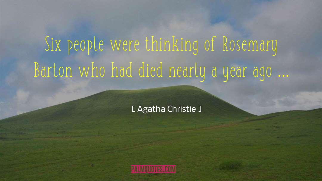 Agatha Christie Quotes: Six people were thinking of