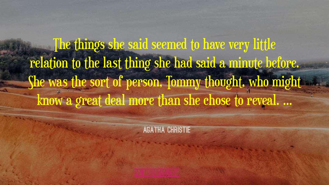 Agatha Christie Quotes: The things she said seemed