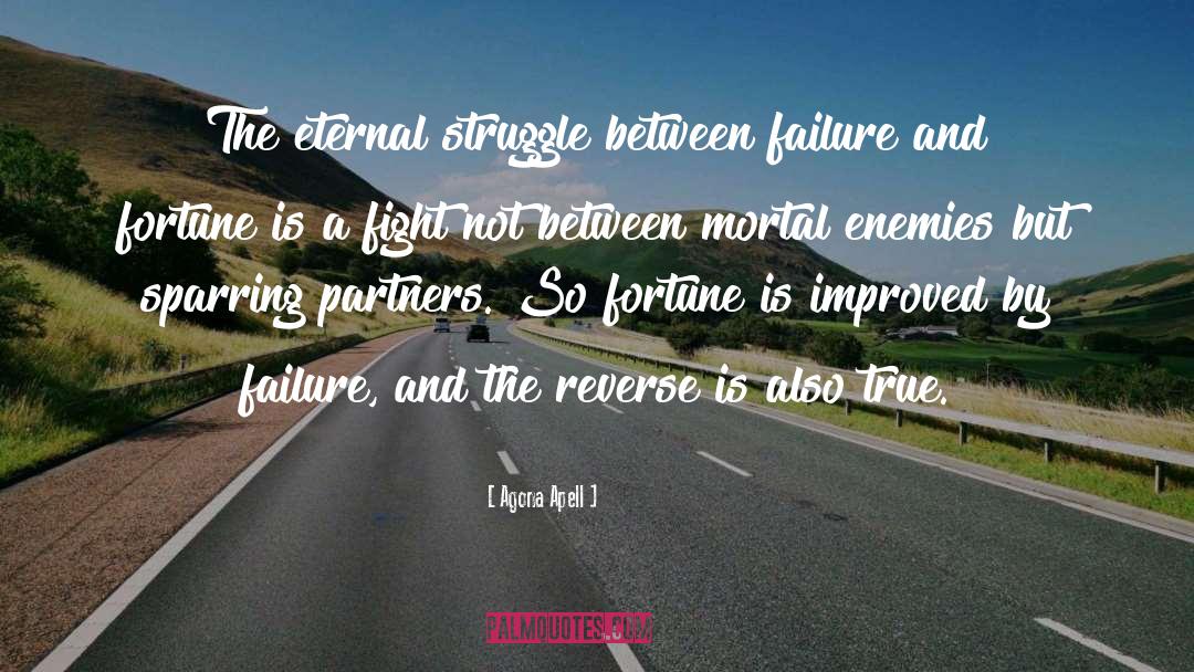 Agona Apell Quotes: The eternal struggle between failure