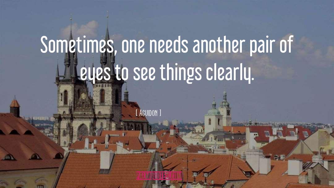 Aguidon Quotes: Sometimes, one needs another pair