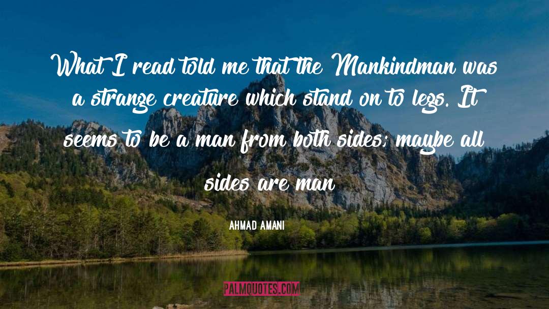 Ahmad Amani Quotes: What I read told me