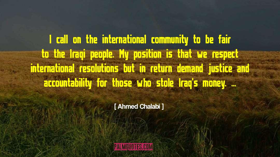 Ahmed Chalabi Quotes: I call on the international