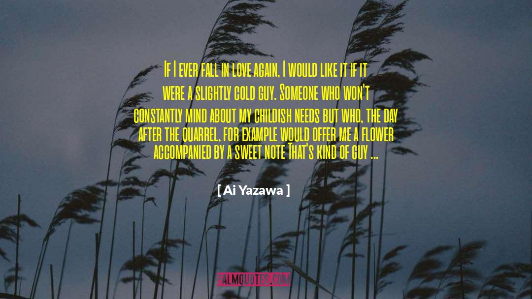 Ai Yazawa Quotes: If I ever fall in