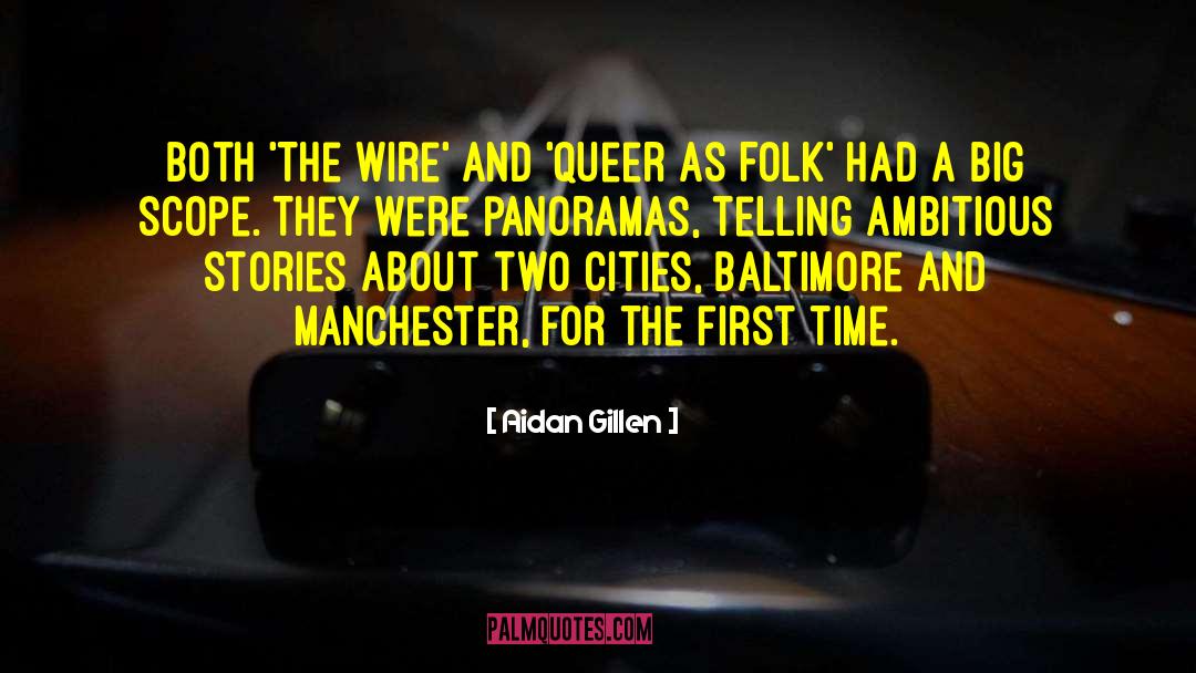 Aidan Gillen Quotes: Both 'The Wire' and 'Queer
