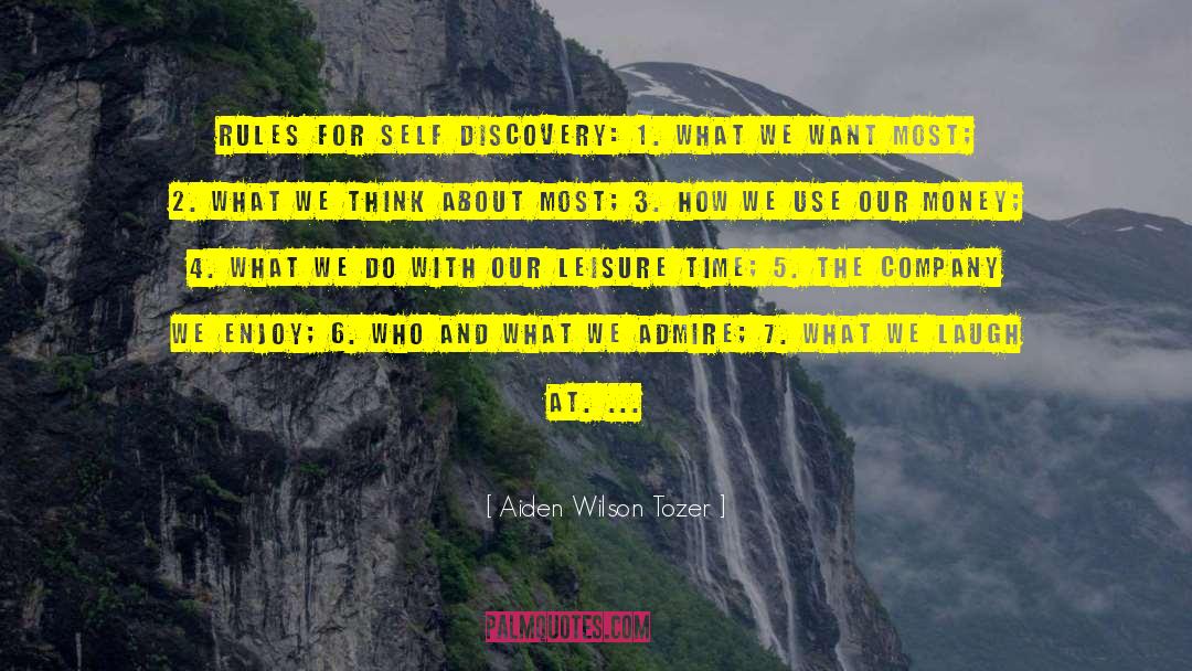 Aiden Wilson Tozer Quotes: Rules for Self Discovery: 1.