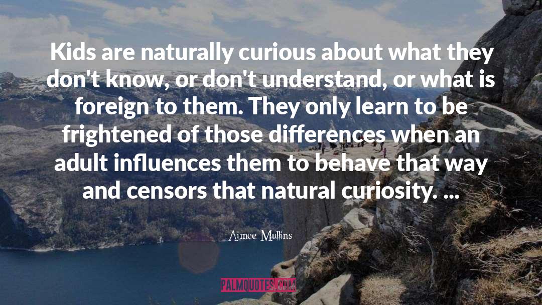 Aimee Mullins Quotes: Kids are naturally curious about