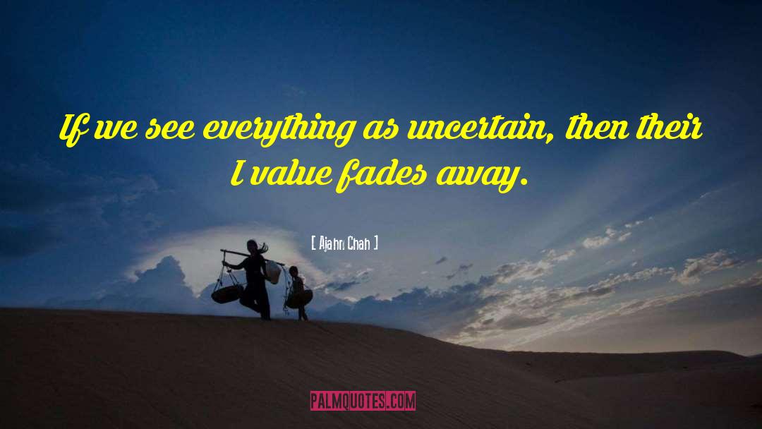 Ajahn Chah Quotes: If we see everything as