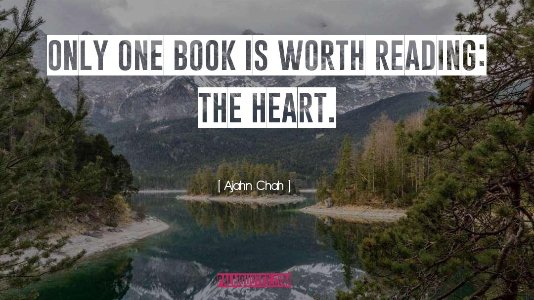 Ajahn Chah Quotes: Only one book is worth