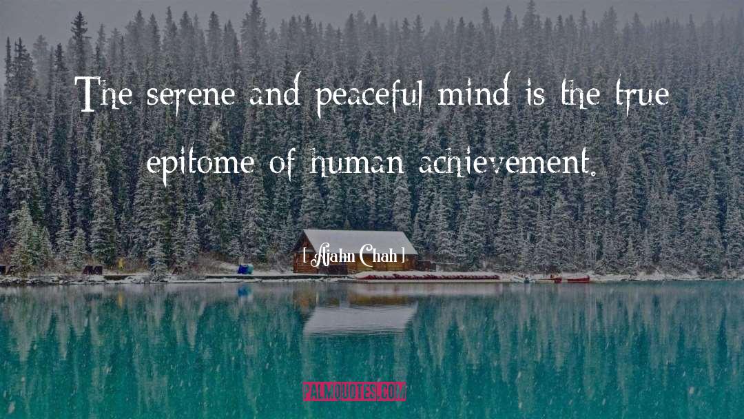 Ajahn Chah Quotes: The serene and peaceful mind