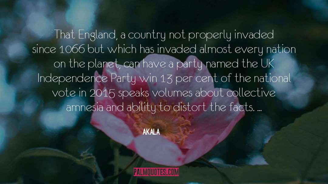 Akala Quotes: That England, a country not