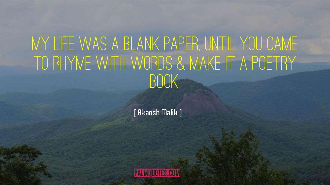Akansh Malik Quotes: My life was a blank