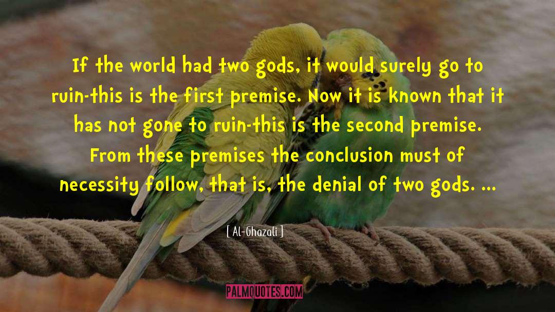 Al-Ghazali Quotes: If the world had two
