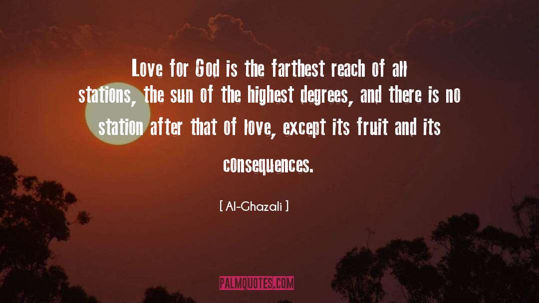 Al-Ghazali Quotes: Love for God is the